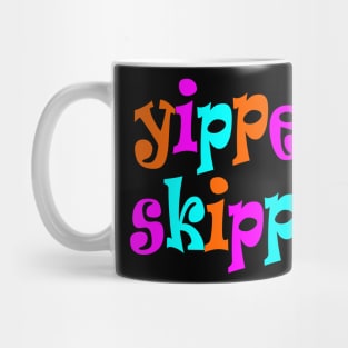 Yippee Skippy Mug